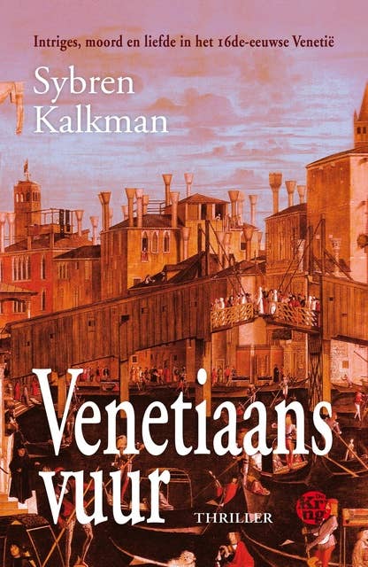 Venetiaans vuur: historische thriller