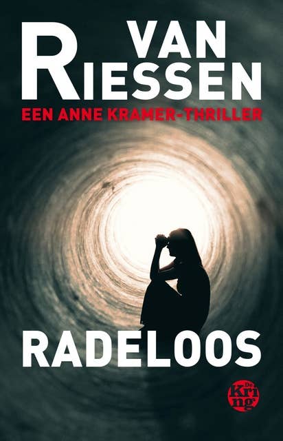 Radeloos: Een Anne Kramer-thriller