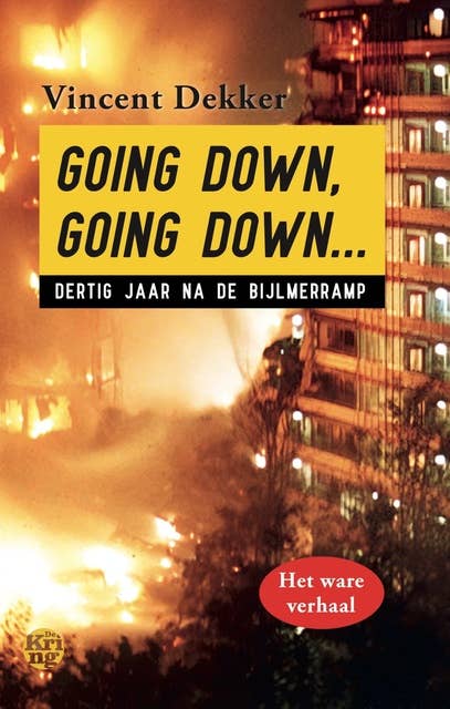Going down, going down...: Dertig jaar na de Bijlmerramp