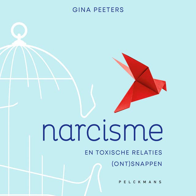 Narcisme: En toxische relaties (ont)snappen
