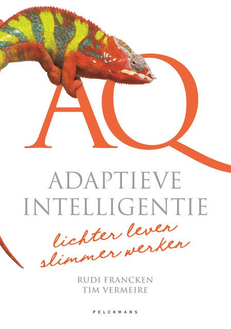 AQ: Adaptieve intelligentie: Lichter leven, slimmer werken