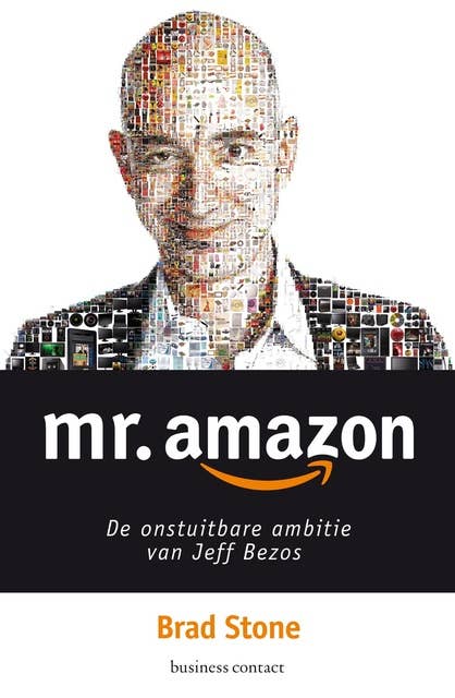 Mr. Amazon: De onstuitbare ambitie van Jeff Bezos