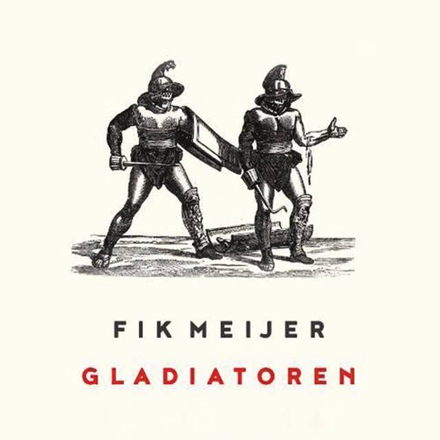 Gladiatoren by Fik Meijer