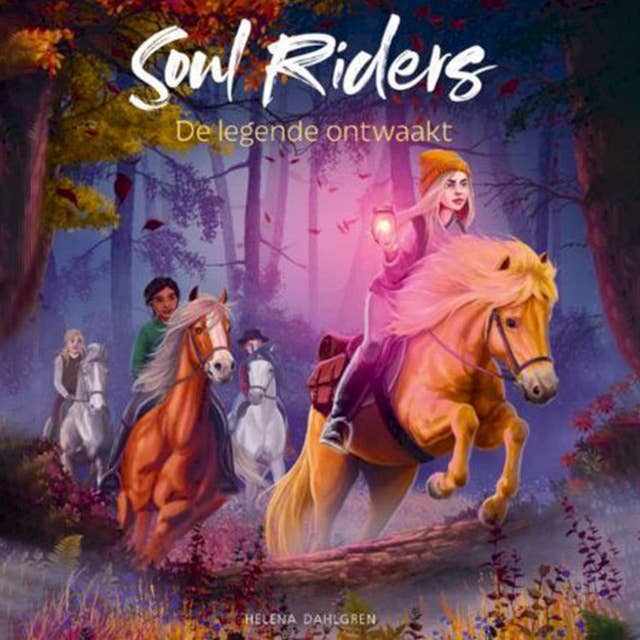 Soul riders - De legende ontwaakt