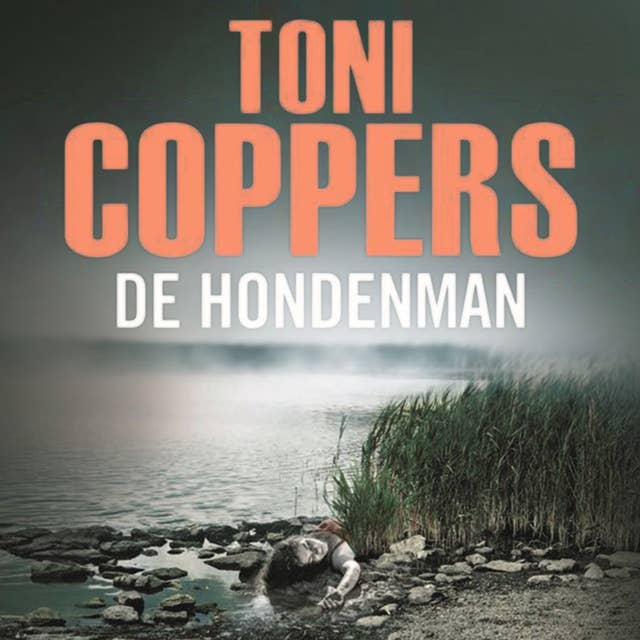 De hondenman: een Liese Meerhout-thriller 