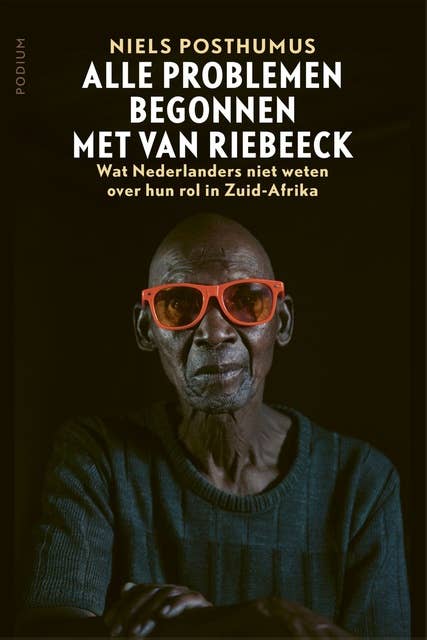 Alle problemen begonnen met Van Riebeeck: Wat Nederlanders niet weten over hun rol in Zuid-Afrika