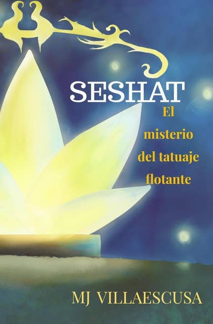 SESHAT: El misterio del tatuaje flotante