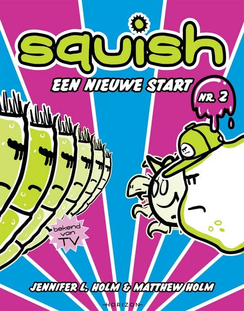Squish 2: Een nieuwe start