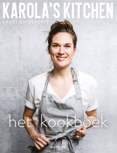 Karola's Kitchen: het kookboek