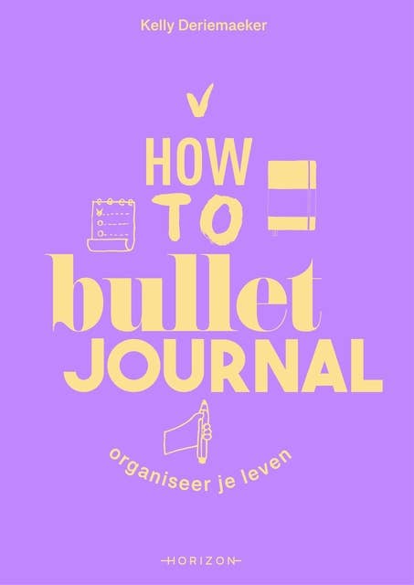 How to bullet journal: Organiseer je leven