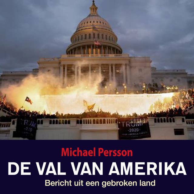 De val van Amerika by Michael Persson