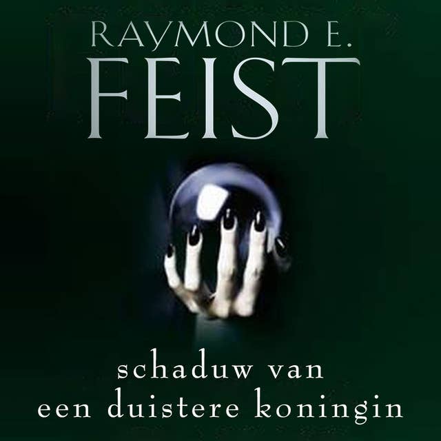 Schaduw van een duistere koningin by Raymond Feist