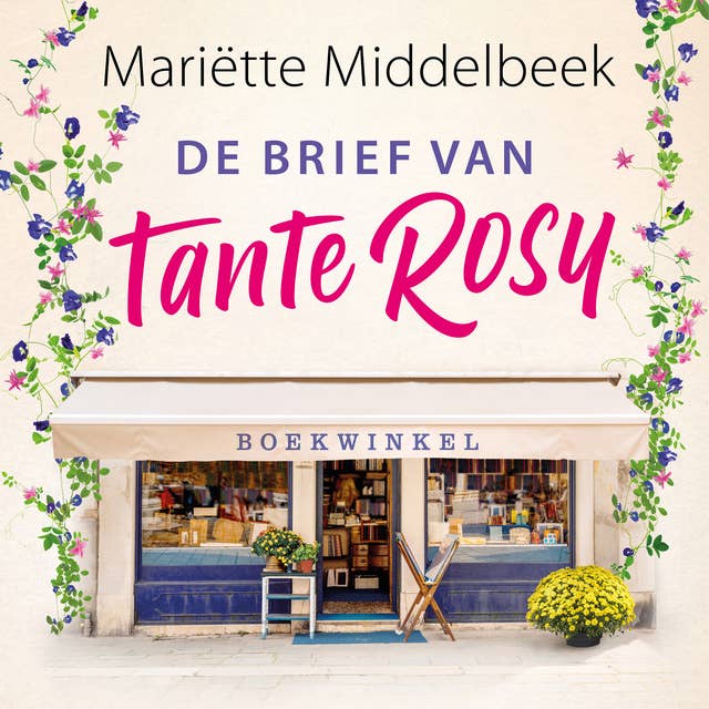 De brief van tante Rosy by Mariette Middelbeek