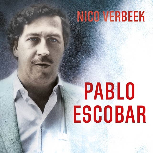 Pablo Escobar by Nico Verbeek