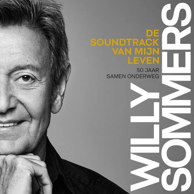 Willy Sommers: De soundtrack van mijn leven
