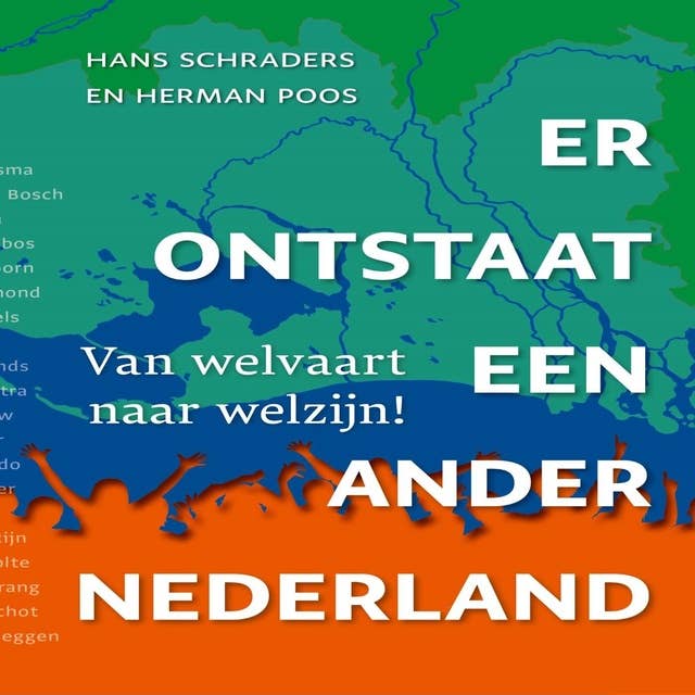 Er ontstaat een ander Nederland: Van welvaart naar welzijn