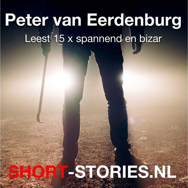 Peter van Eerdenburg: Leest 15 x spannend en bizar