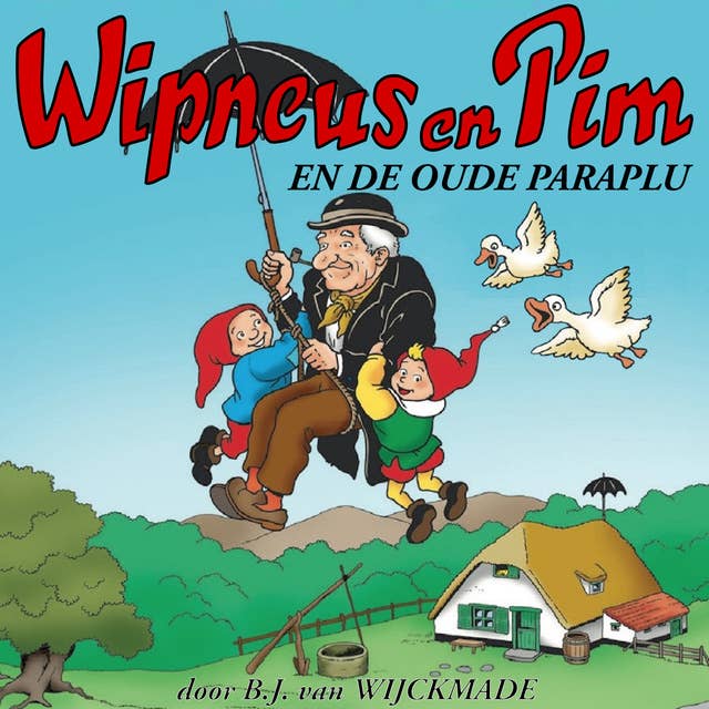 Wipneus en Pim en de oude paraplu