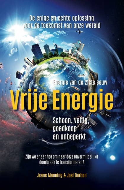Vrije Energie: Energie van de 21ste eeuw