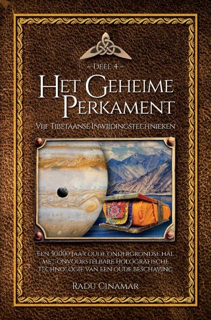 Het Geheime Perkament: Vijf Tibetaanse Inwijdingstechnieken