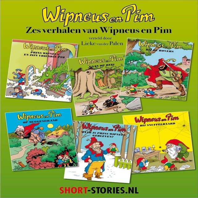 Wipneus en Pim: Zes verhalen van Wipnes en Pim