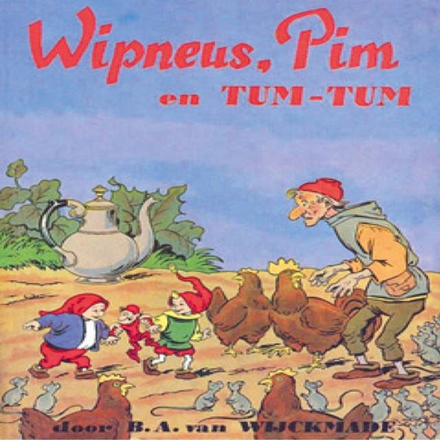 Wipneus, Pim en Tum Tum
