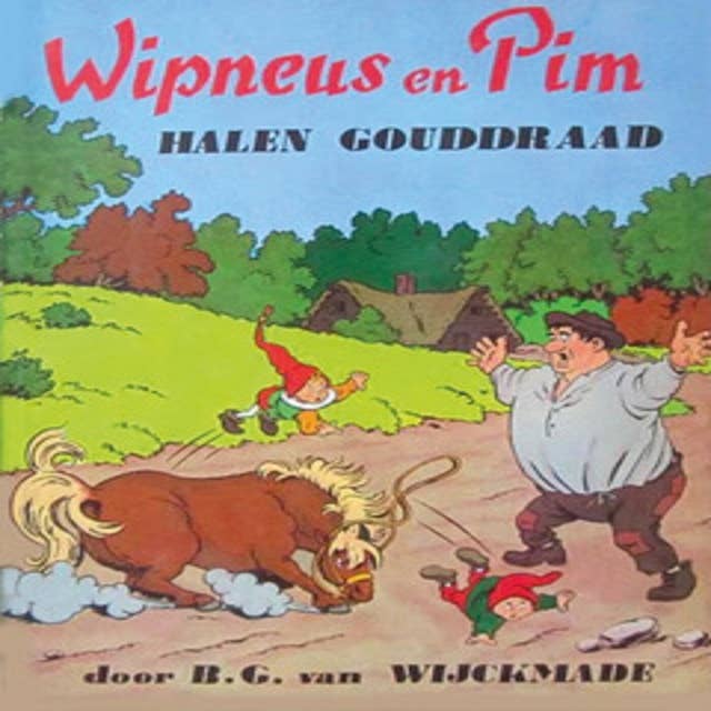 Wipneus en Pim halen gouddraad