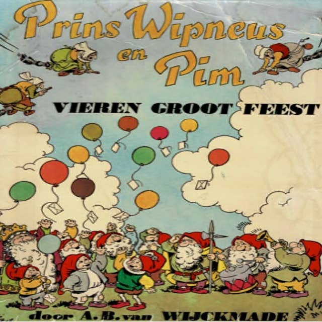 Prins Wipneus en Pim vieren groot feest