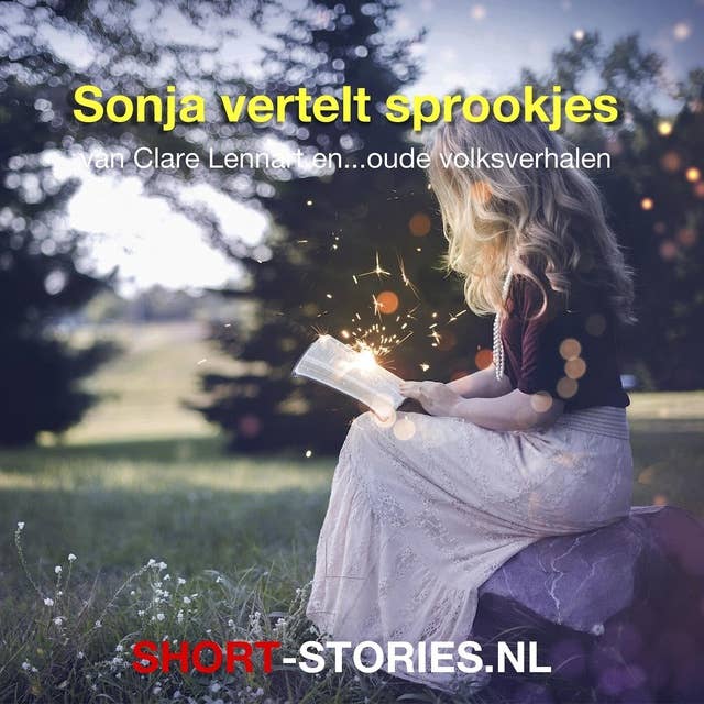 Sonja vertelt sprookjes: van Clare Lennart en...oude volksverhalen