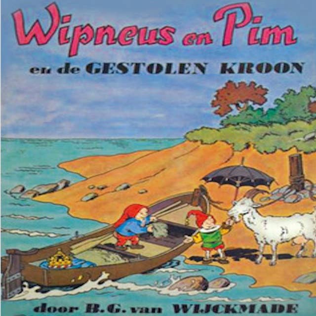 Wipneus en Pim en de gestolen kroon
