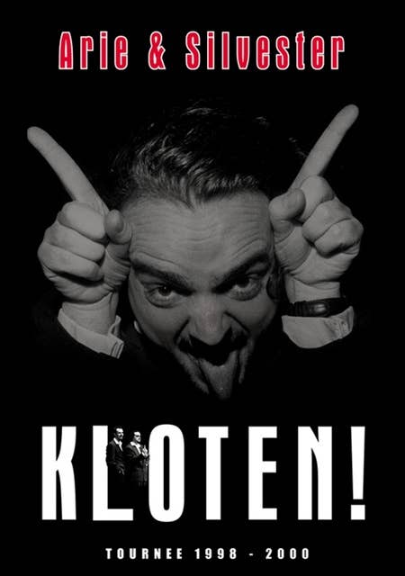 Kloten!: Tournee 1998-2000