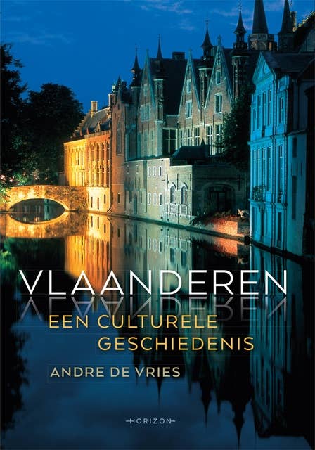 Vlaanderen: Een culturele geschiedenis