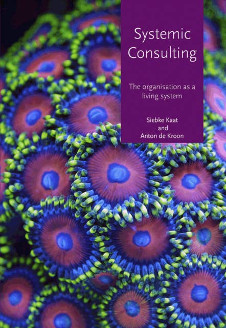 Systemic consulting: the organization as a living system