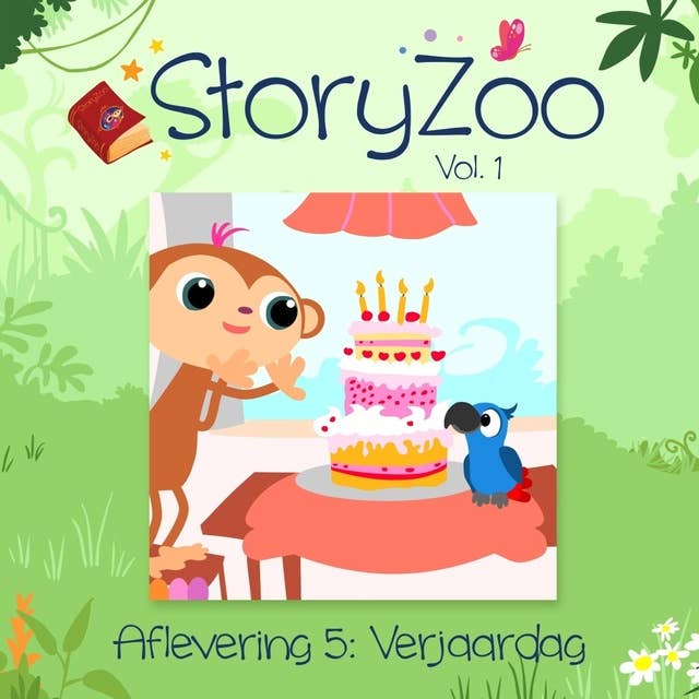 Verjaardag: StoryZoo Vol. 1 Aflevering 5