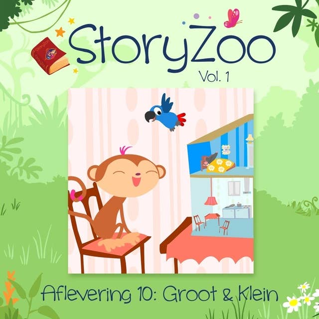 Groot & Klein: StoryZoo Vol. 1 Aflevering 10