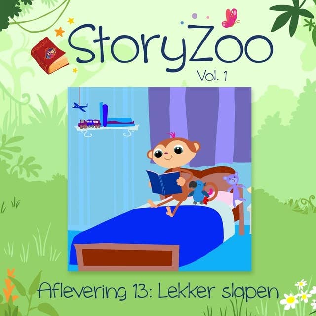 Lekker slapen: StoryZoo Vol. 1 Aflevering 13