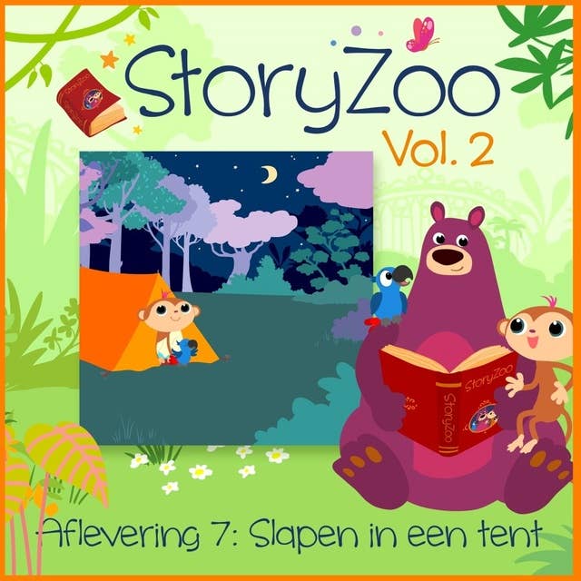 Slapen in een tent: StoryZoo Vol. 2