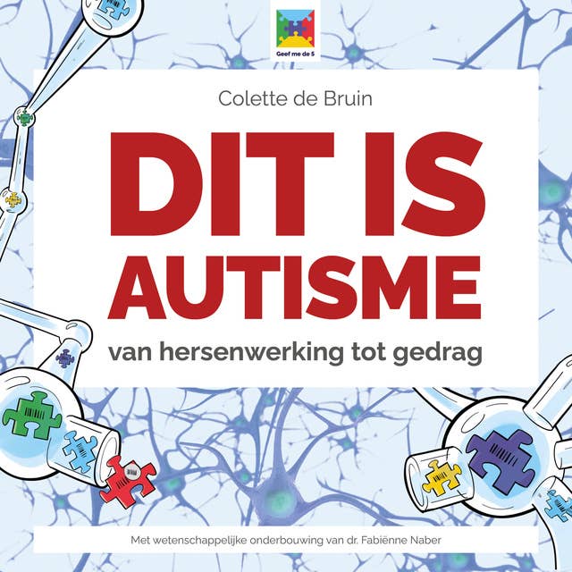 Dit is autisme: van hersenwerking tot gedrag