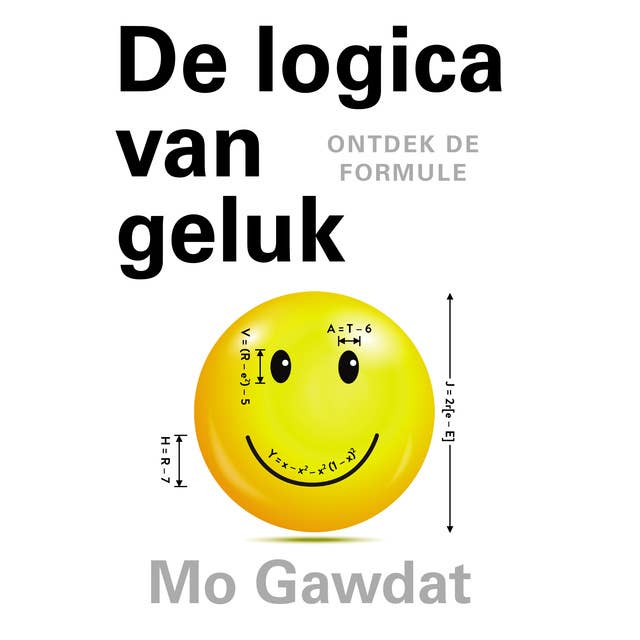 De logica van geluk: Ontdek de formule