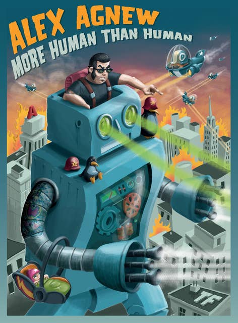 More Human Than Human by Alex Agnew