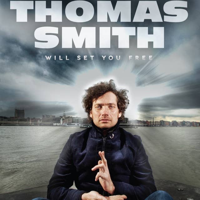 Thomas Smith Will Set You Free