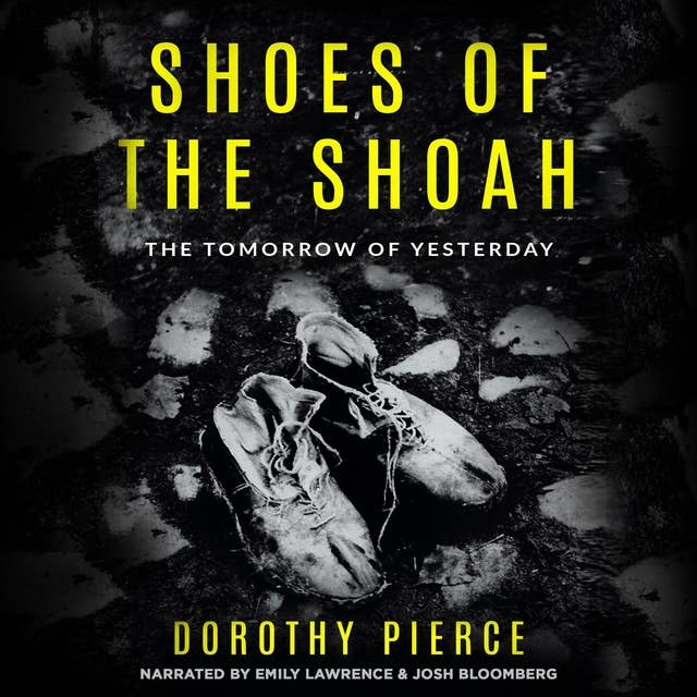 Cover for Shoes of the Shoah: The Tomorrow of Yesterday