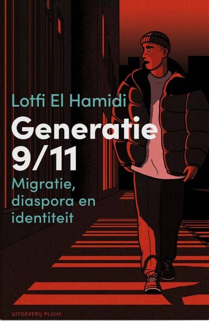 Generatie 9/11: Migratie, diaspora en identiteit