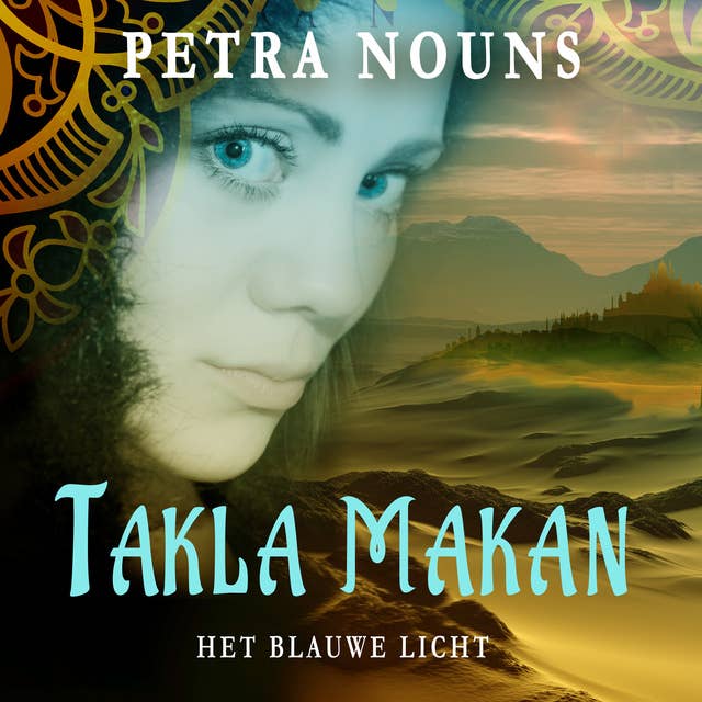 Takla Makan - het blauwe licht