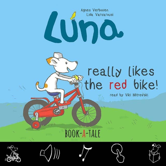 Luna really likes the red bike!: met geluiden