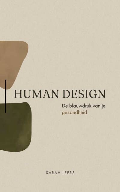 Human Design: De blauwdruk van je gezondheid