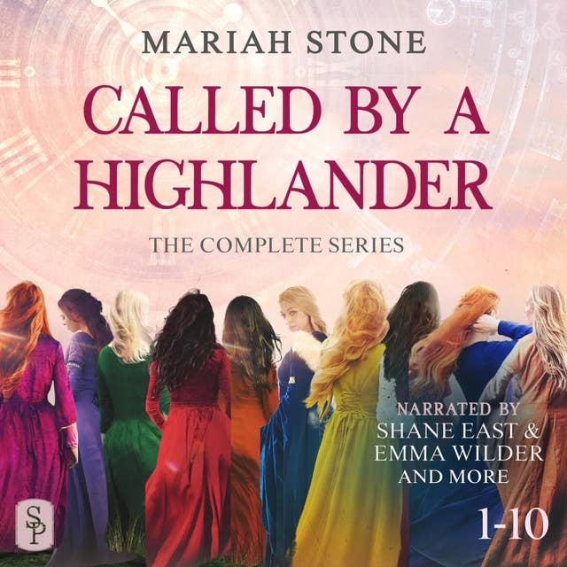 Called by a Highlander - The Complete Series, Books 1-11: Over 80+ Hours of Sizzling Highlander Romance