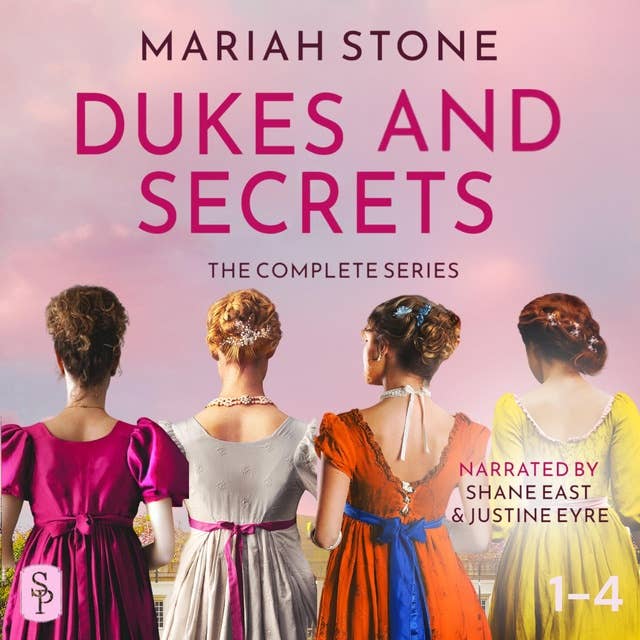 Dukes and Secrets - The Complete Series: Over 35+ hours of Steamy Regency Romance