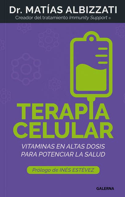 Terapia celular: Vitaminas en altas dosis para potenciar la salud