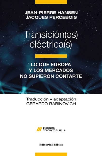 Transición(es) eléctrica(s): Lo que Europa y los mercados no supieron contarte
